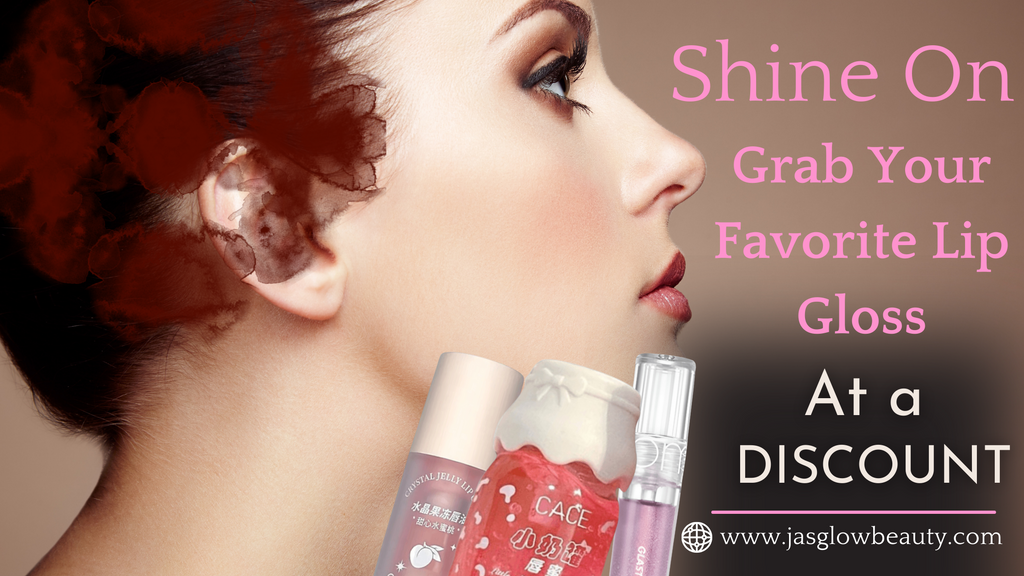 Shine On: Grab Your Favorite Lip Gloss at a Discounted Price